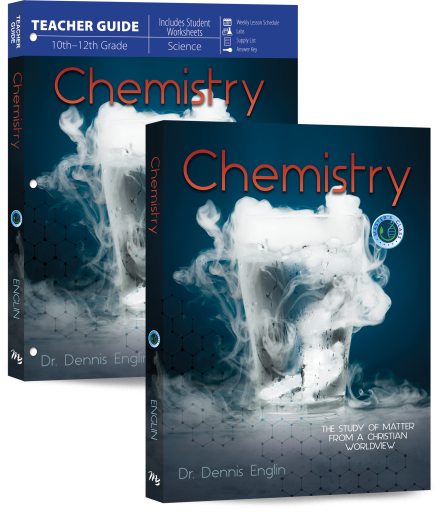 Chemistry: The Study of Matter from a Christian Worldview