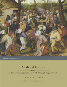 Medieval History: A Literature Approach for Fifth Through Eighth Grade