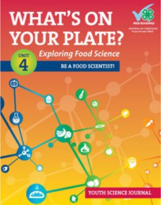 Whats On Your Plate?: Exploring Food Science