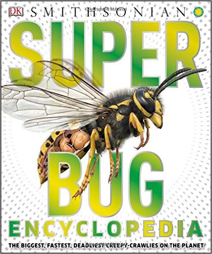 Smithsonian Super Bug Encyclopedia